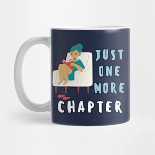 Just One More Chapter Mug